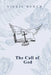 The Call of God by Vickie Lynn Bunch