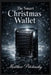 The Smart Christmas Wallet by Matthew Petchinsky