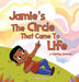 Jamie's The Circle That Came to Life: The Coloring Journey by Michael Boggs