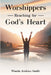 Worshippers -Reaching for- God's Heart by Wanda Jenkins-Smith