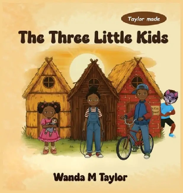 The Three Little Kids by Wanda M. Taylor