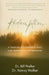 Redemption: A Testimony of a Lifetime of God's Love, Redemption, and Restoration by Bill Walker, Nancy Walker