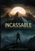 Incassable: Transformer les Difficultés en Opportunités by Dan Desmarques