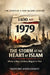 1979: The Storm at the Heart of Islam by Talentino Angelosante