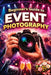 Beginners Guide to Event Photography by Christopher Smith