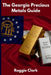 The Georgia Precious Metals Guide by Roggie Clark, Raj Clark