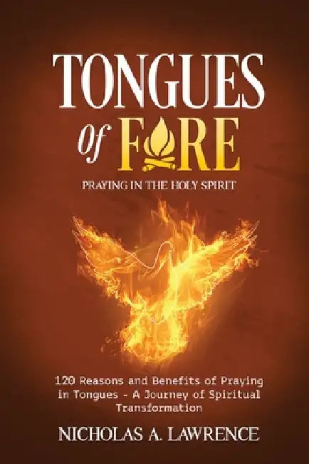Tongues of Fire by Nicholas Lawrence