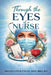 Through The Eyes of a Nurse by Regina Stolpman