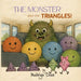 The Monster and the Triangles by Madelyn Dean, Brittany World Studios