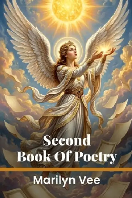Second Book of Poems for Poetry Lovers: Poetry in motion is cool as Jesus on the Ocean by Marilyn Vee