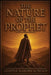 The Nature of the Prophet by Ranard M. Teach