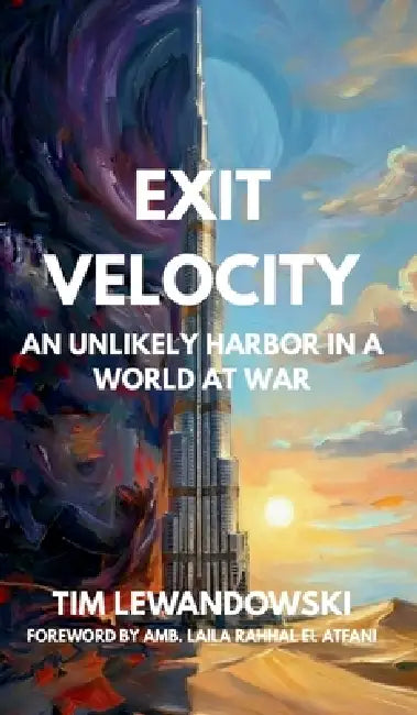 Exit Velocity by Tim Lewandowski, Amb Laila Rahhal El Atfani
