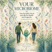 Your Invisible Friend and Ally for Health and Longevity by Brian Sheen