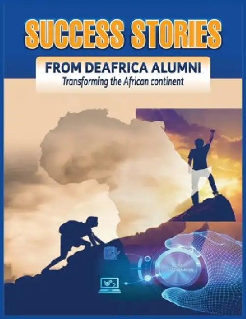 Success Stories From DeAfrica Alumni Transforming the African Continent by Sidiki Traore