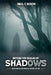 Within the Realm of Shadows by Paul Christopher Nixon