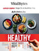 VitalBytes: SCIENCE-BACKED Steps To A Healthier You by Delatria Sam