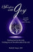 Therefore with Joy: Finding God in the trial; Finding Joy on the other side of the trial by Sheila R. Morgan