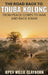 The Road Back to Touba Kolong From Peace Corps to War and Back Again by Rpcv Willie Clayborn