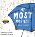 My Most Mostest by Brie Hollingsworth Krebs, Elle Harting