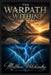 The Warpath Within by Matthew Petchinsky