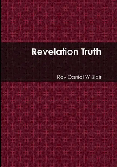 Revelation Truth by Daniel Blair