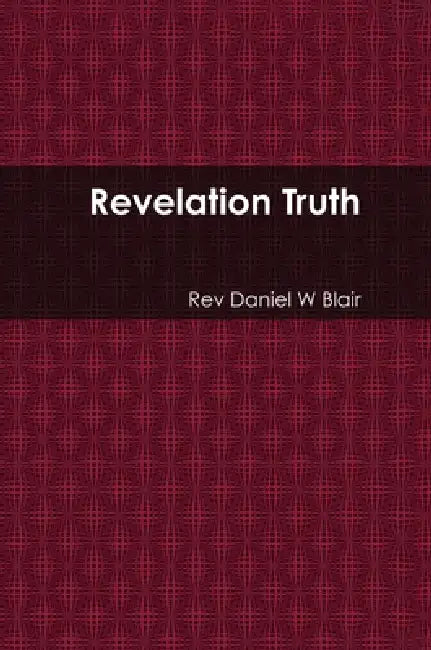 Revelation Truth by Daniel Blair
