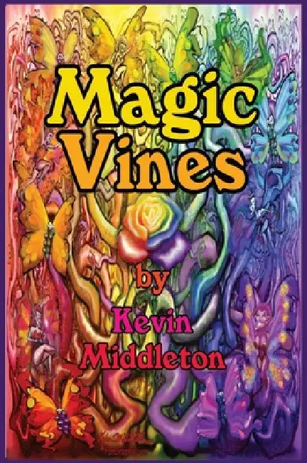 Magic Vines by Kevin Middleton