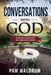 Conversations with God: Opening Your Heart to Hear God's Heart by Pam Waldrum, Cheri Y. Halvorson