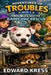 Troubles and the Rainy Day Rescue by Edward Kress