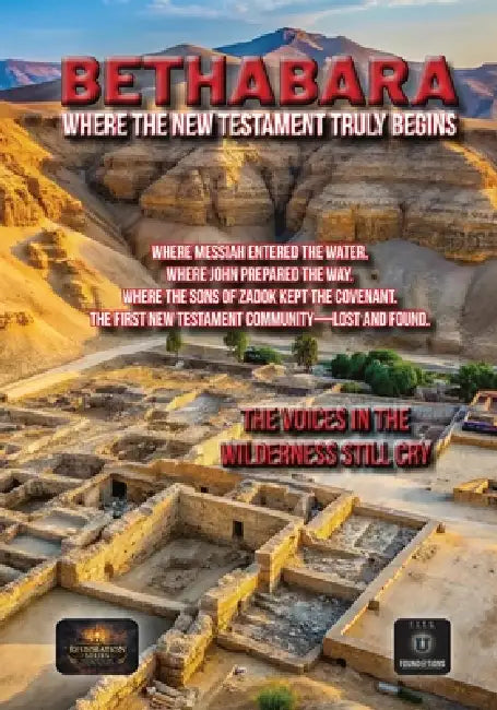 Bethabara: Where the New Testament Truly Begins by Timothy Jay Schwab, Anna Zamoranos, Paul Spitz