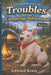 Troubles and the Camping Adventure by Edward Kress