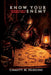 Know Your Enemy: The Soldier's Guide to the Serpent Thread by Chasity M. Hudgins