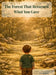 The Forest That Returned What You Gave by Carolyn Frances Krysiak
