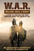 W.A.R. Willing, Able, Ready by Recharlette Hargraves, Alvin Hargraves