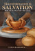Transformation IS Salvation: Why Heaven Is Not The Goal by Curtis Barbarick