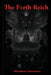 The Fourth Reich by Matthew Simmons