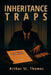 Inheritance Traps by Arthur St Thomas