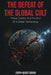 The Defeat Of The Global Cult by Joseph Albert Gorski