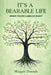 It's a Bearable Life by Maggie Daniels