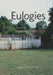 Eulogies; In Legacy, Starting by Abigail K. Lloyd