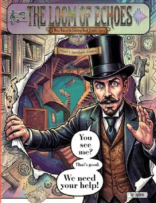 Loom of Echoes: Alistair's Apocalyptic Almanac: Alistair's Apocalyptic Almanac by Ben Slack, Kyle Ragaller
