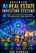 Advanced AI Real Estate Investing Systems: How to Build a Fully Automated AI Real Estate Business That Generates Deals and Income 24/7 by Joe Correa