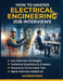 How To Master Electrical Engineering Job Interview by Bahman Khaki