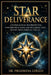 Star Deliverance: A Divine Manual for Protecting Your Prophetic Rank and Reclaiming Your Destiny from Spiritual Thieves by Philomena Gerald