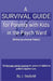 A Survival Guide for Parents with Kids in the Psych Ward by J. Seybold