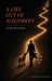 Life Out of Alignment: Living Out of Step by Thomas Gould
