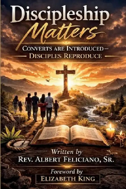 Discipleship Matters: Converts Are Introduced Disciples Reproduce: Converts Are Introduced Disciples Reproduce by Albert Feliciano
