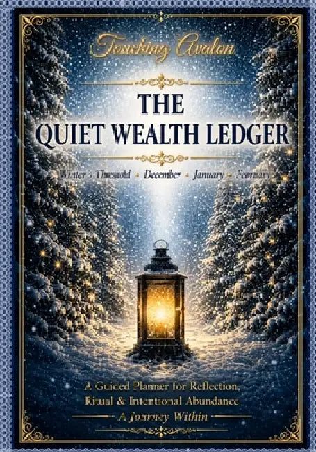 The Quiet Wealth Ledger: Winter's Threshold by Morrgan Wintercrow