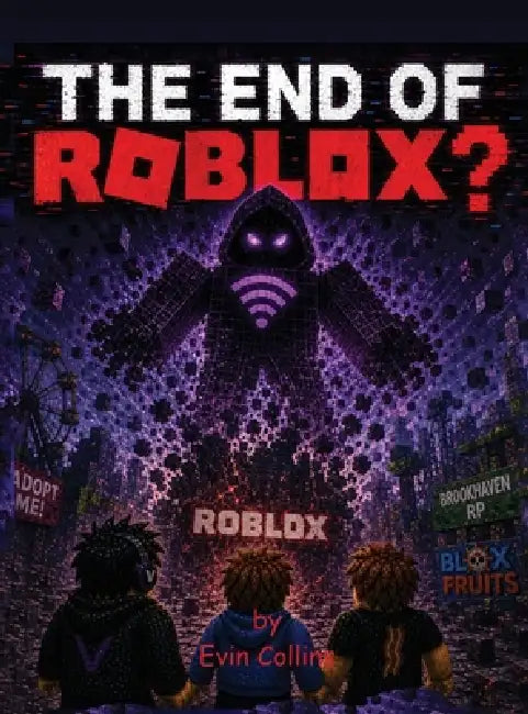 The End of Roblox? by Evin Collins, Brittany World Studios