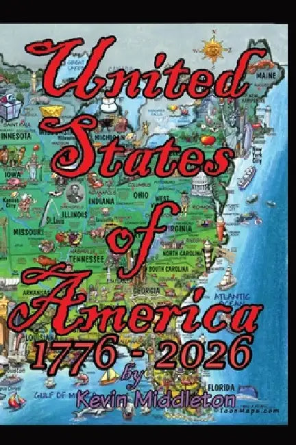 United States of America 1776-2026 by Kevin Middleton